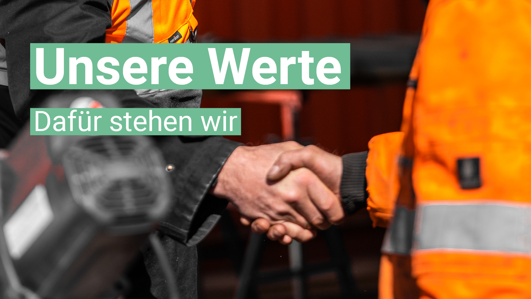 Unsere Werte - im Hintergrund sieht man, wie sich zwei Menschen die Hand geben